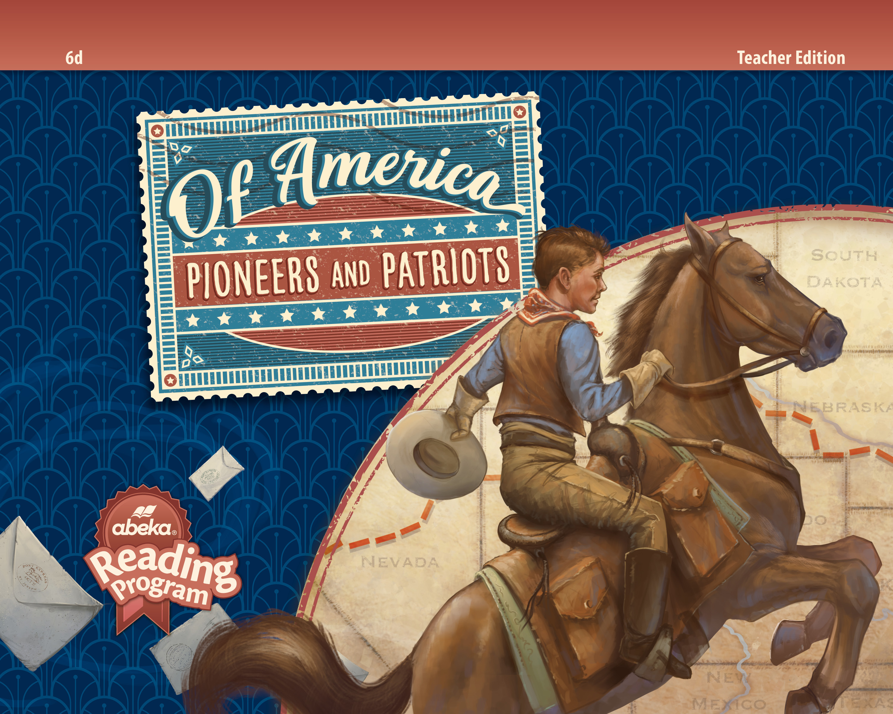 Of America Pioneers and Patriots Teacher Edition